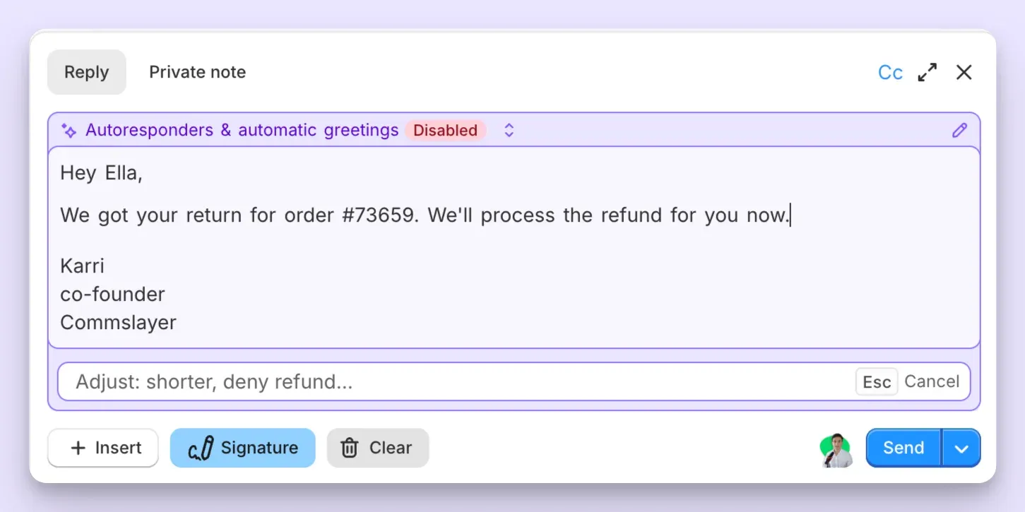 The finished draft the prompt produced, with an “Adjust: shorter, deny refund…” field under it