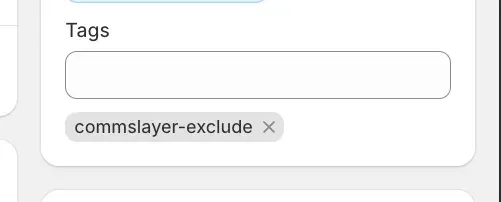 The Tags field on a Shopify product, carrying the commslayer-exclude tag