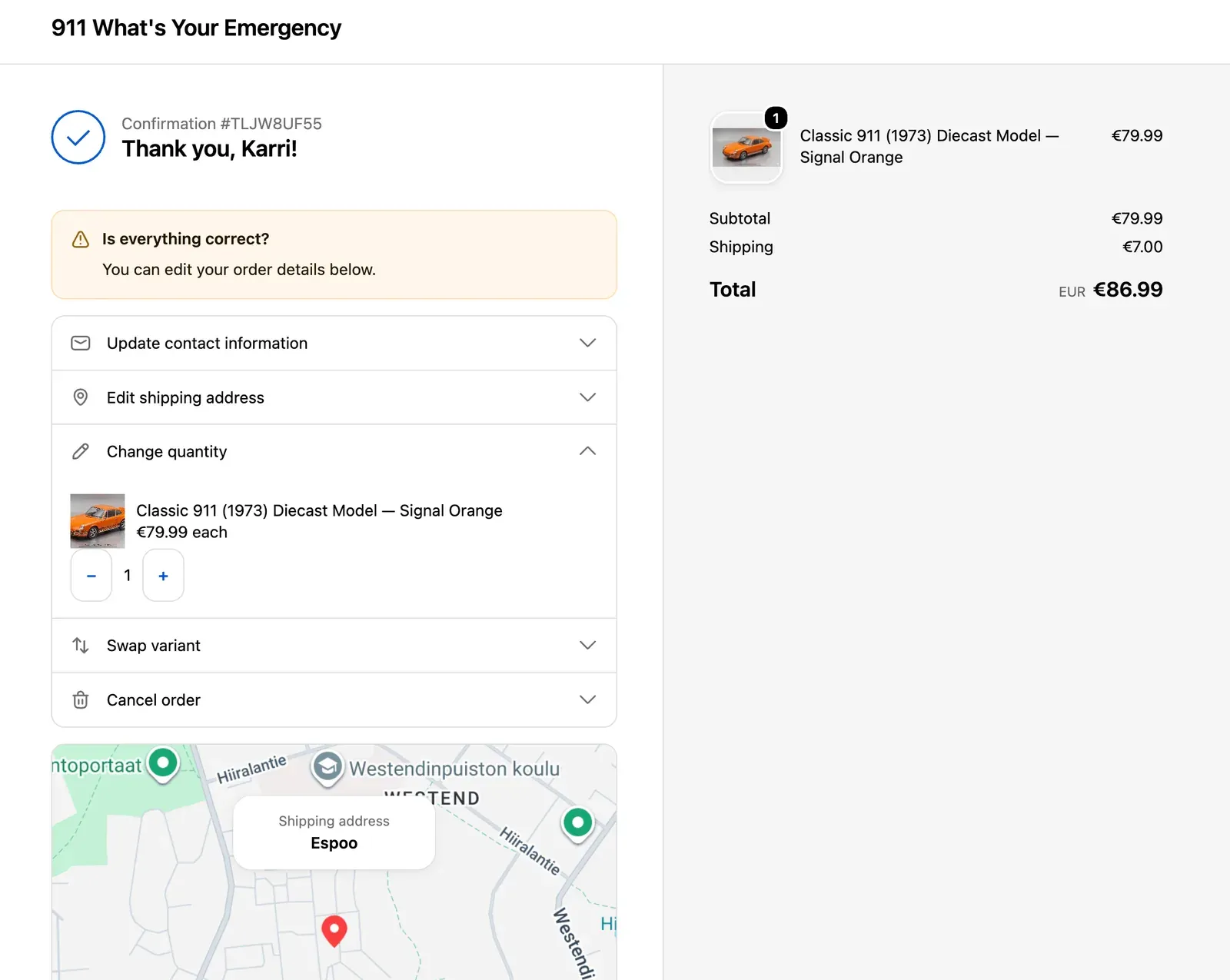 A Shopify thank-you page for the 911 What’s Your Emergency store, where a Commslayer panel asks Is everything correct? above rows to update contact information, edit the shipping address, change quantity, swap variant and cancel the order, with the order summary beside it