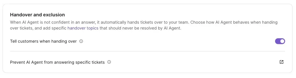 Gorgias handover and exclusion settings card with a toggle to tell customers when handing over and a link to prevent AI Agent from answering specific tickets