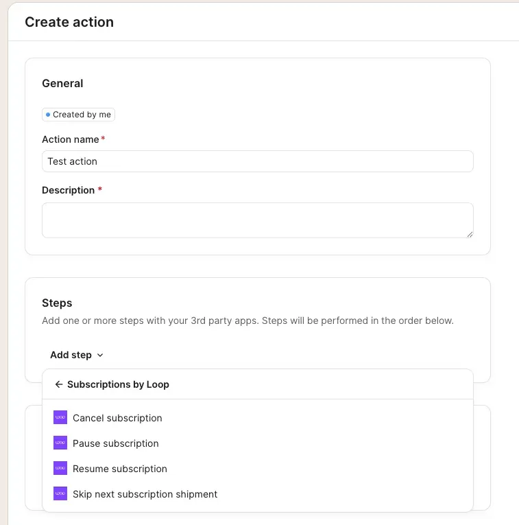 Gorgias Create action screen with the Add step menu open on Subscriptions by Loop, listing Cancel subscription, Pause subscription, Resume subscription, and Skip next subscription shipment