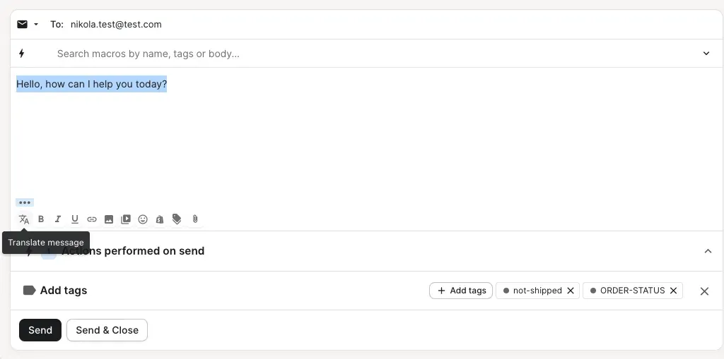 Gorgias reply box with a drafted English reply selected, the Translate message tooltip over the composer’s formatting toolbar, and a macro search bar above the composer